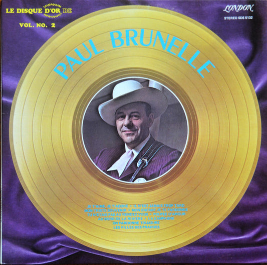 Paul Brunelle ‎– Le Disque D'Or De Paul Brunelle Vol. 2 (Vg+,Vg+)