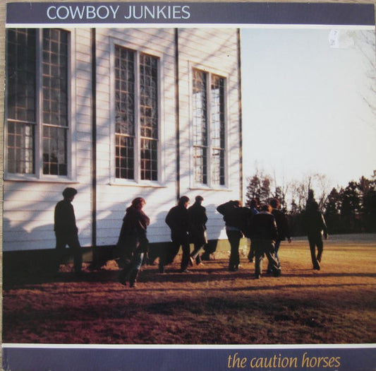 Cowboy Junkies – The Caution Horses (Vinyle neuf)