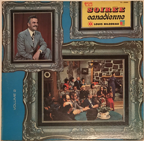 Louis Bilodeau ‎– Soirée Canadienne, Volume 2 (Vg,Vg)