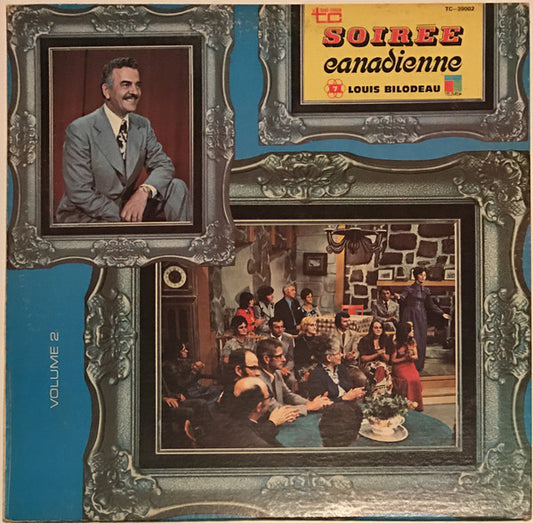 Louis Bilodeau ‎– Soirée Canadienne, Volume 2 (Vg,Vg)