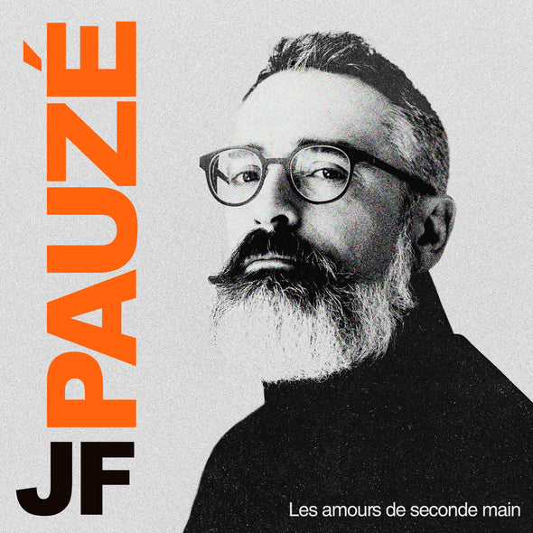 JF Pauzé - Les amours de seconde main (Vinyle Neuf)