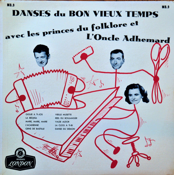 Les Princes Du Folklore Et L'Oncle Adhémard ‎– Danses Du Bon Vieux Temps (Vg+,Vg+)