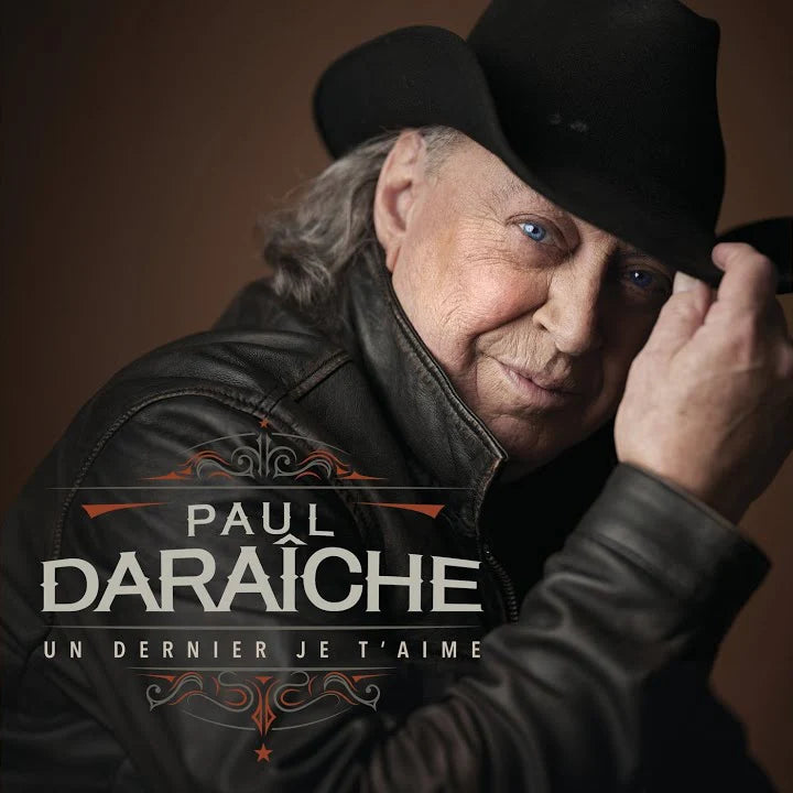 Paul Daraîche - Un dernier je t'aime (Vinyle neuf)