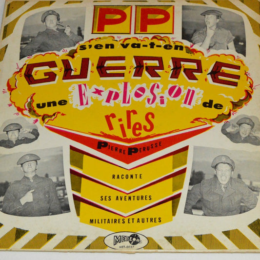 Pierre Pérusse ‎– P.P. S'En Va En Guerre (Vg,Vg+)