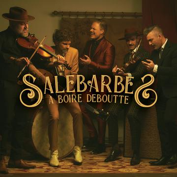 Salebarbes - À boire deboutte (vinyle neuf)