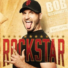 Bob Bissonnette ‎– Rockstar (Neuf)