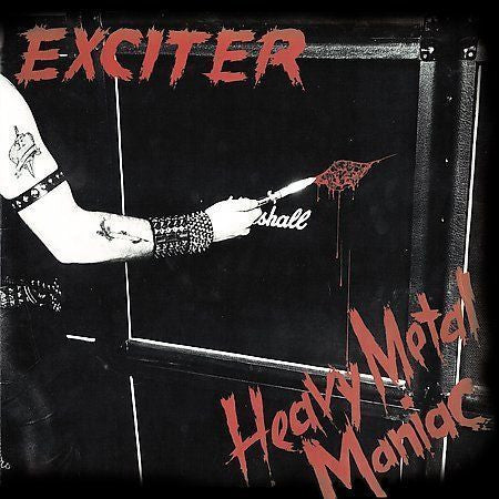 Exciter ‎– Heavy Metal Maniac (Neuf)