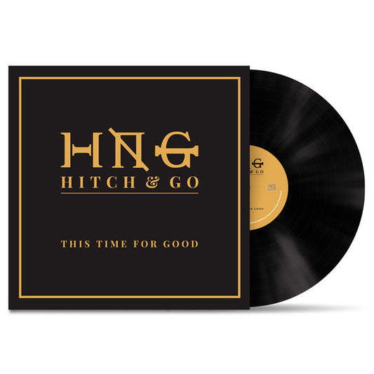 Hitch & Go ‎– This Time For Good (Neuf)