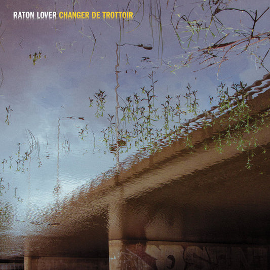 Raton Lover – Changer De Trottoir (Neuf)