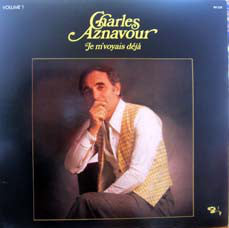 Charles Aznavour ‎– Volume 1 - Je M'voyais Deja (Nm/Nm)