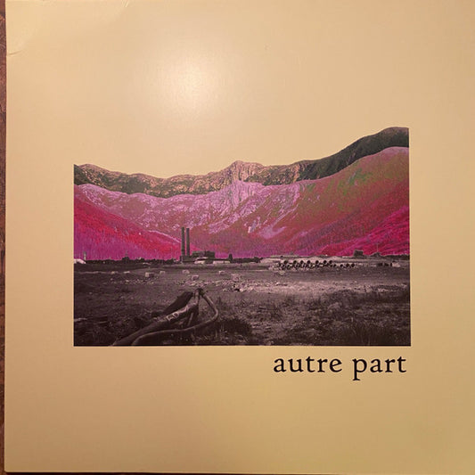 Autre Part ‎– Autre Part (Neuf)