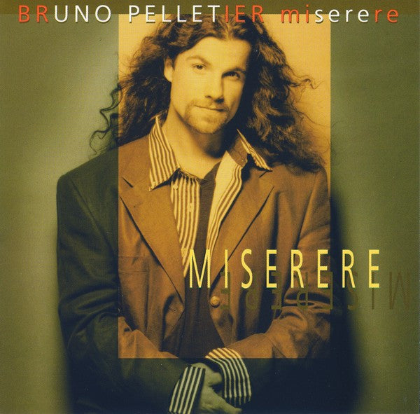 Bruno Pelletier – Miserere (25ieme) (Neuf)