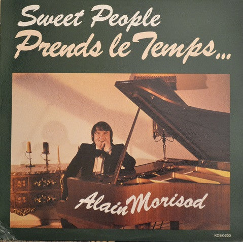 Alain Morisod Et Sweet People ‎– Prends Le Temps (Vg+,Vg+)