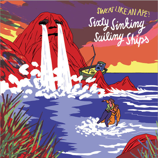 Sweat Like An Ape! ‎– Sixty Sinking Sailing Ships (Neuf)