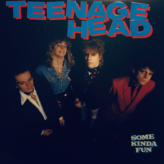 Teenage Head ‎– Some Kinda Fun (Neuf)