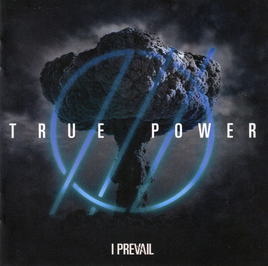 I Prevail – True Power (Neuf)